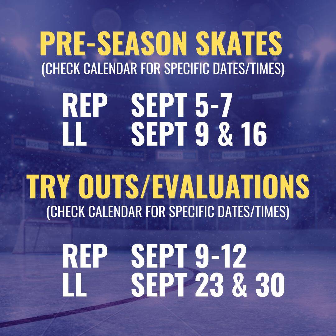 News > MARK YOUR CALENDARS Preseason Skates + Try Out / Evaluation