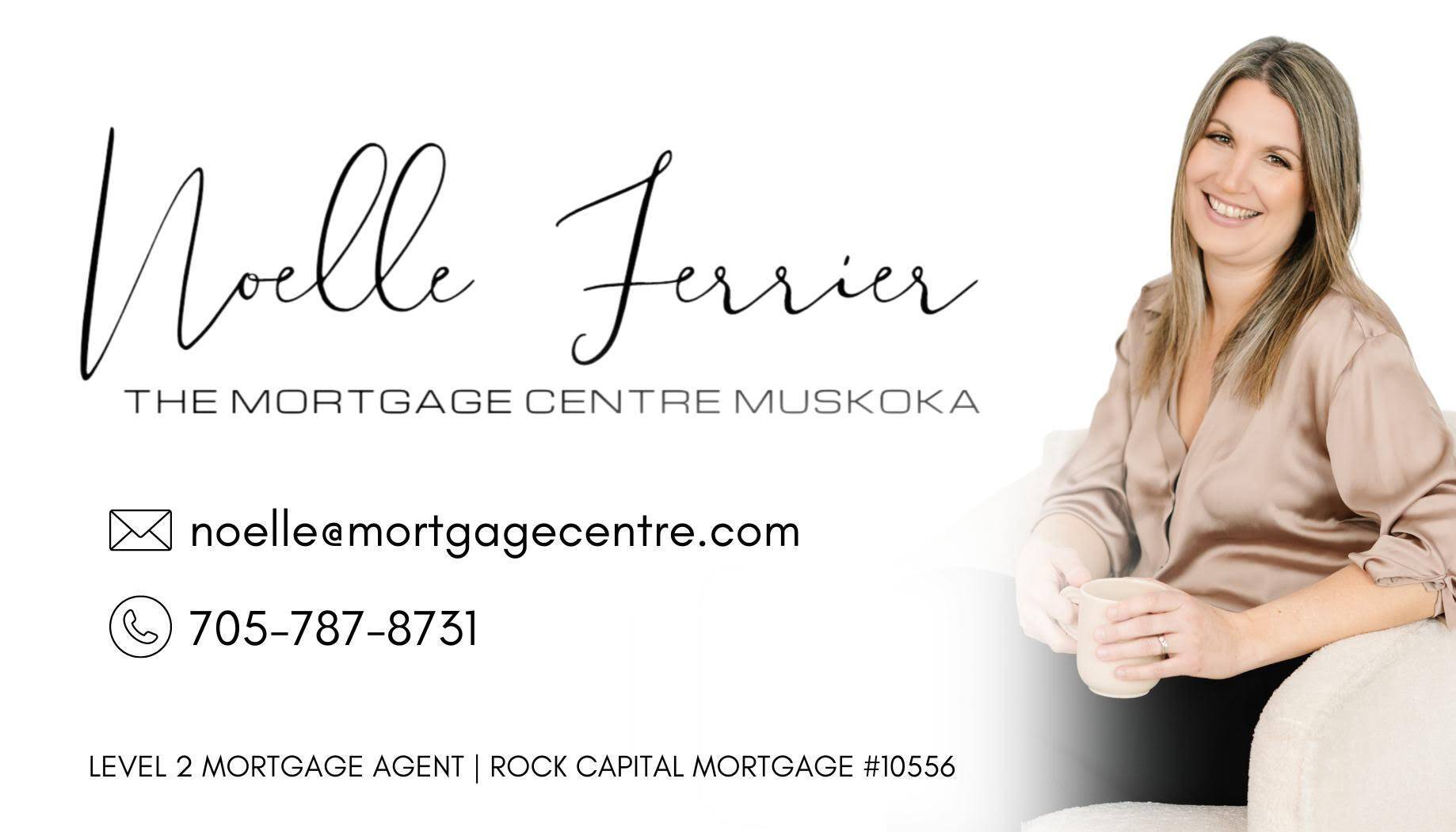 Noelle Ferrier - The Mortgage Centre Muskoka